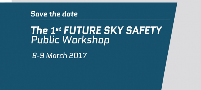 1st FUTURE SKY SAFETY Public Workshop