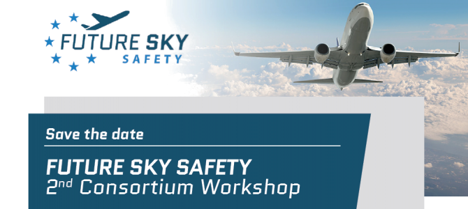 2nd FUTURE SKY SAFETY Internal Workshop